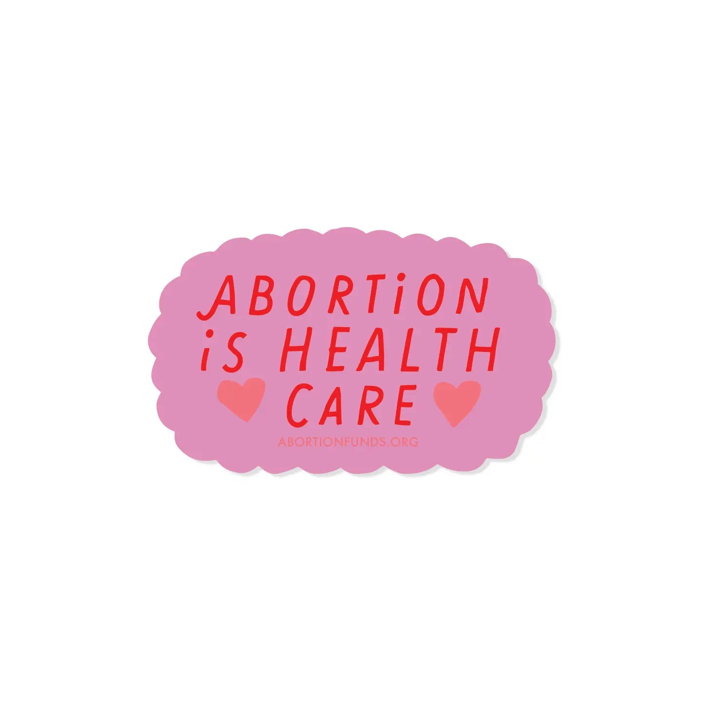 Abortion is Healthcare Sticker