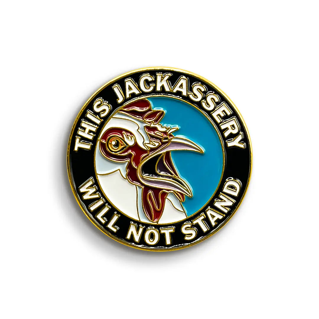 Jackassery Enamel Pin
