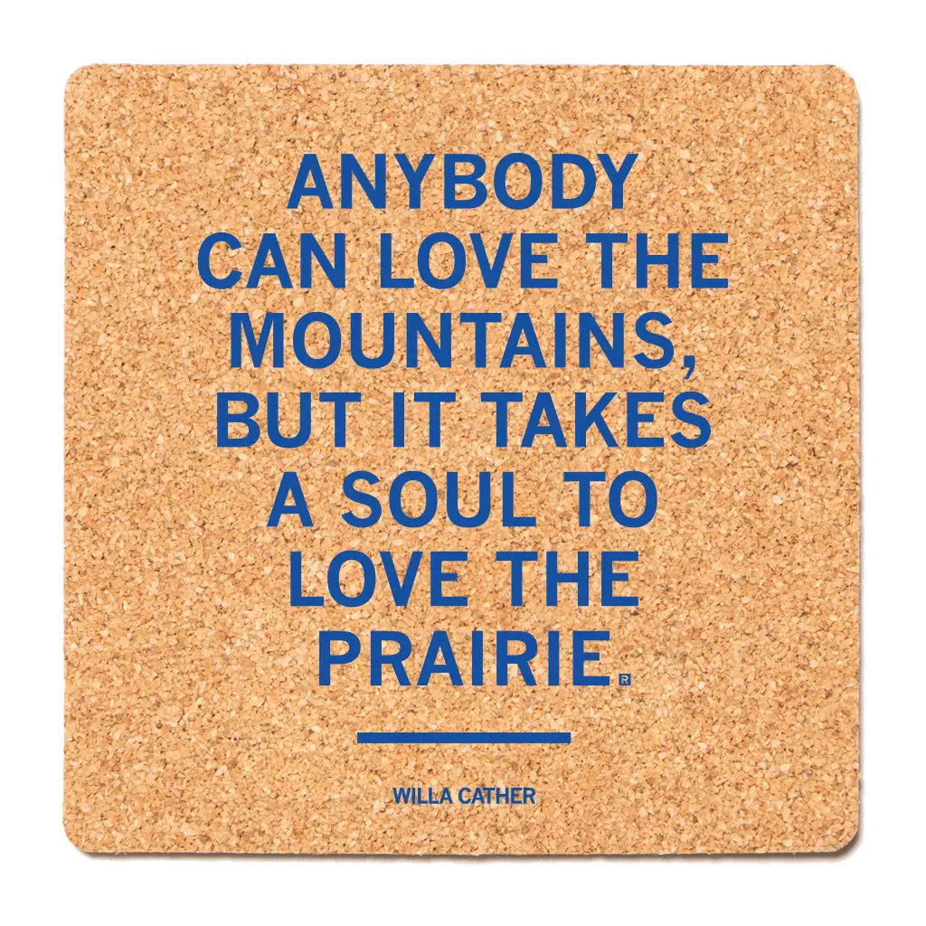 Willa Cather Quote Cork Coaster