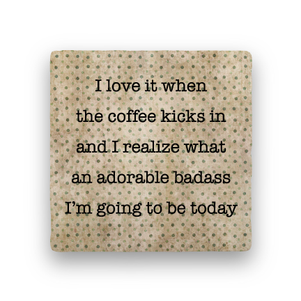 Coffee kicks in coaster