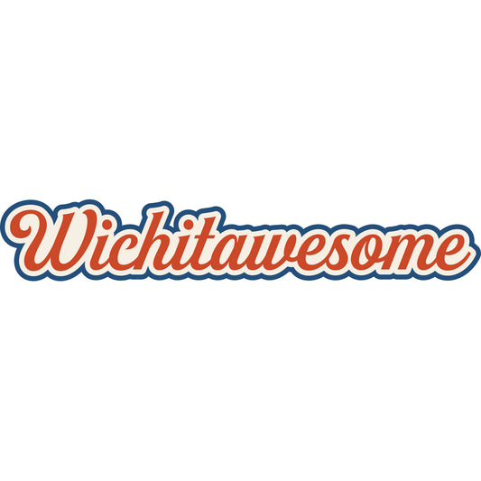 Wichitawesome Sticker