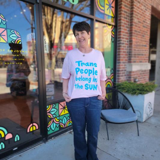 Trans People Belong in the Sun Tee