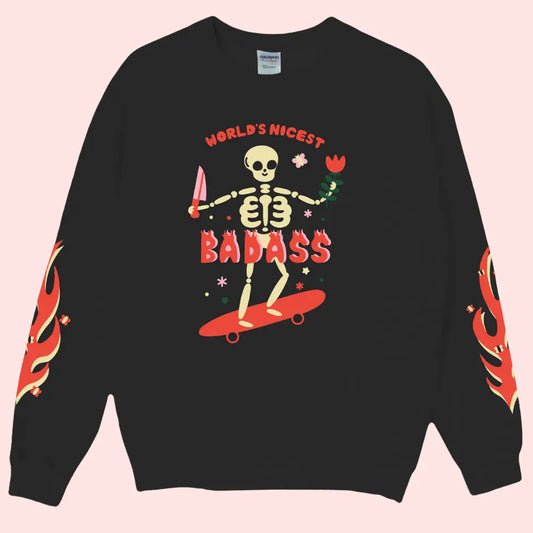 World's Nicest Badass Sweatshirt