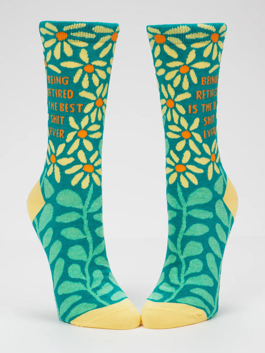 Being Retired Is The Best Shit Ever W-Crew Socks