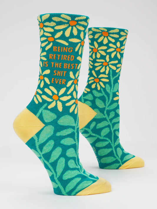 Being Retired Is The Best Shit Ever W-Crew Socks