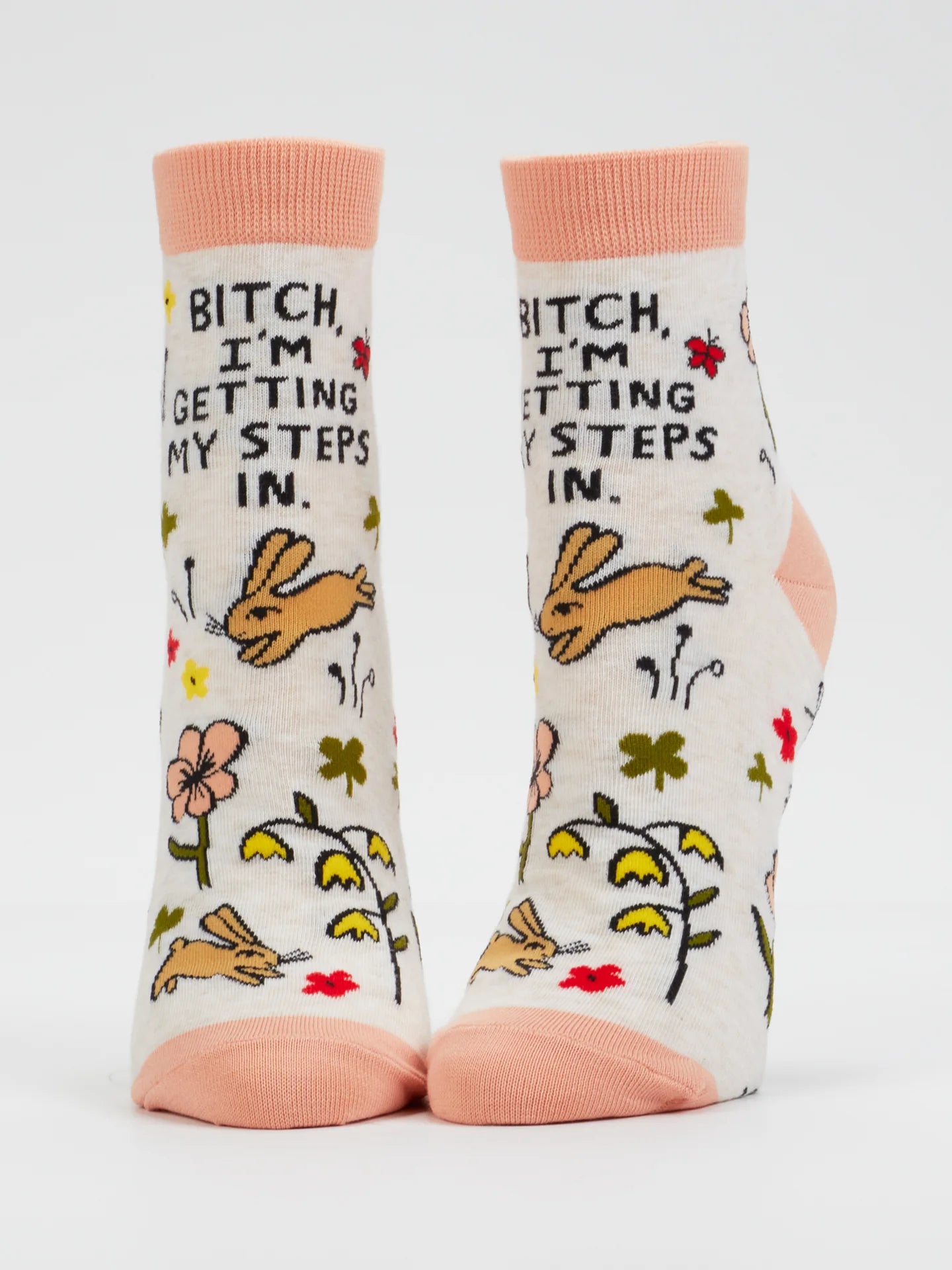 Bitch, I'm Getting My Steps In W-Ankle Socks