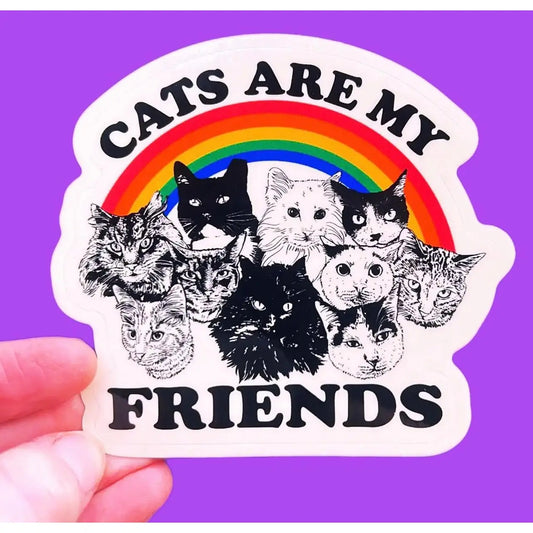 Cats Are My Friends Sticker