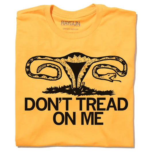 Don't Tread On Me Uterus Tee