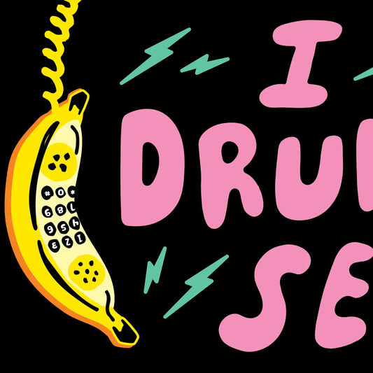 Drunk Dial Sticker, 2.25" X 5"