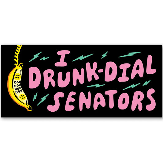 Drunk Dial Sticker, 2.25" X 5"