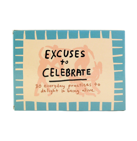 Excuses To Celebrate Deck by People I've Loved