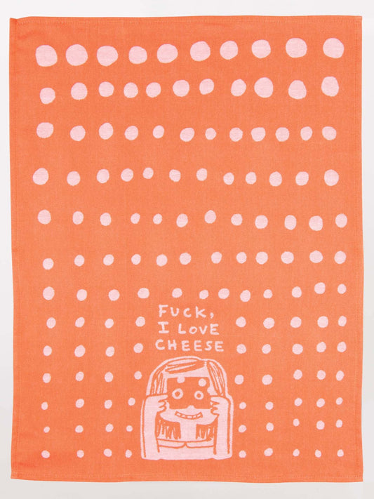 Fuck, I Love Cheese Dish Towel