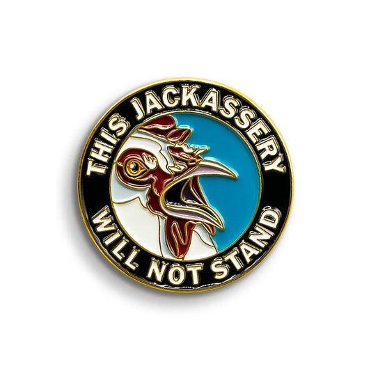 Jackassery Enamel Pin