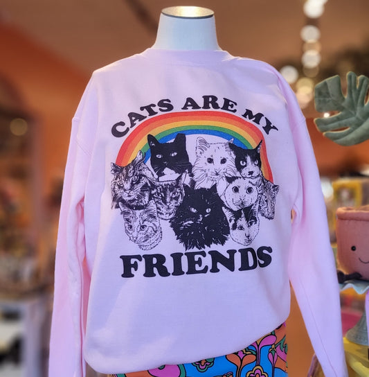 Cats Are My Friends Sweatshirt
