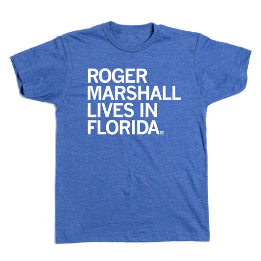 Roger Marshall Lives In Florida Tee