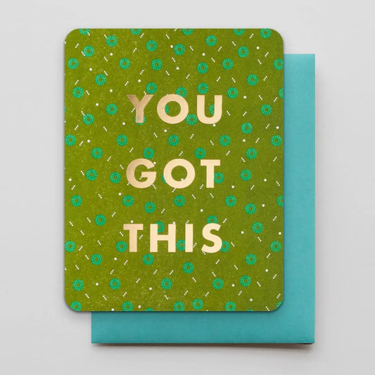 You Got This Foil Card