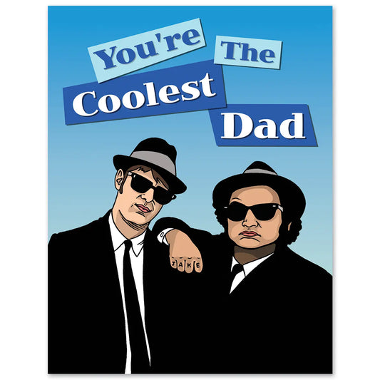 You're the Coolest Dad Blues Brothers Father's Day Card