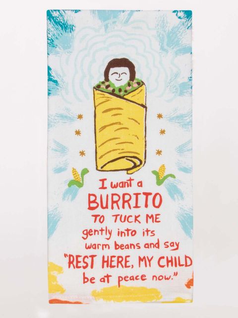 I Want A Burrito dish towel