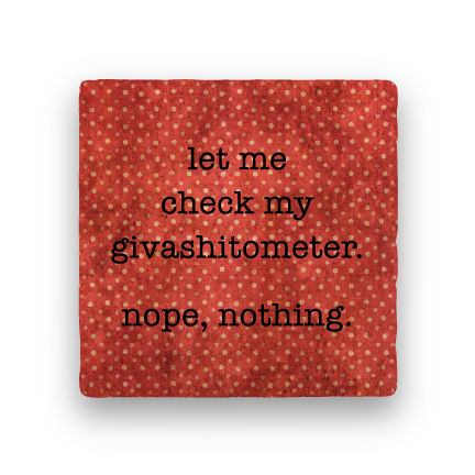 Givashitometer coaster
